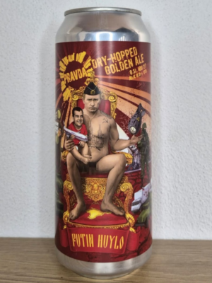 Pravda Brewery - Putin Huylo (is a Dic.H...)